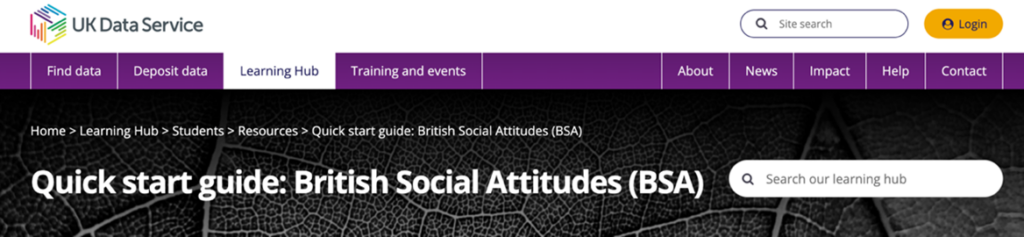 A snapshot of the Quick Start Guide: British Social Attitudes (BSA) (source: UK Data Service).