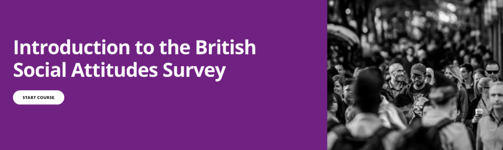 A snapshot of the Data Skills Module: Introduction to the British Social Attitudes survey (source: UK Data Service).